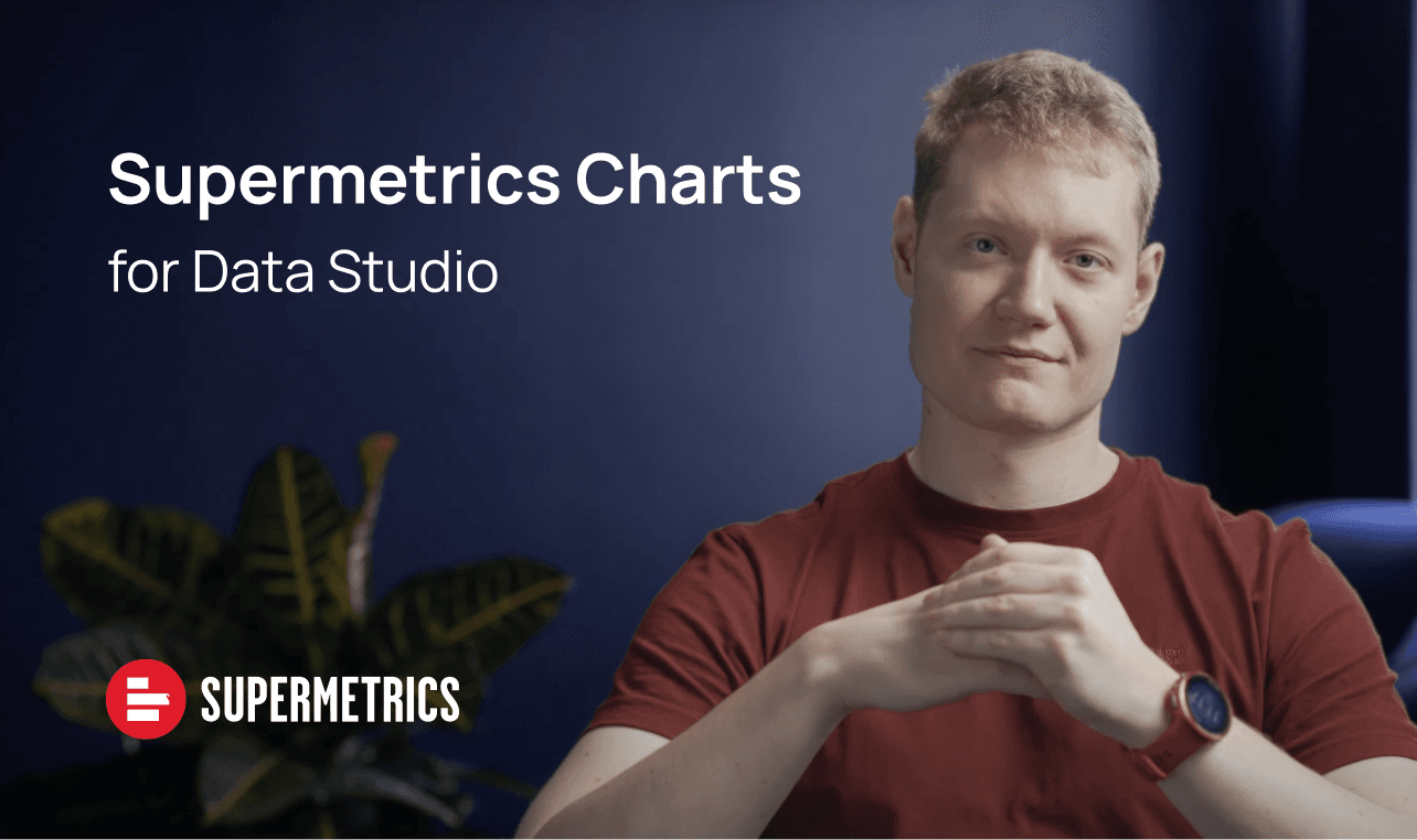 Introduction to Supermetrics Charts for Looker Studio