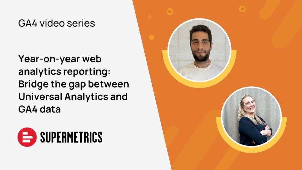 Year-on-year web analytics reporting: Bridge the gap between Universal Analytics and GA4 data