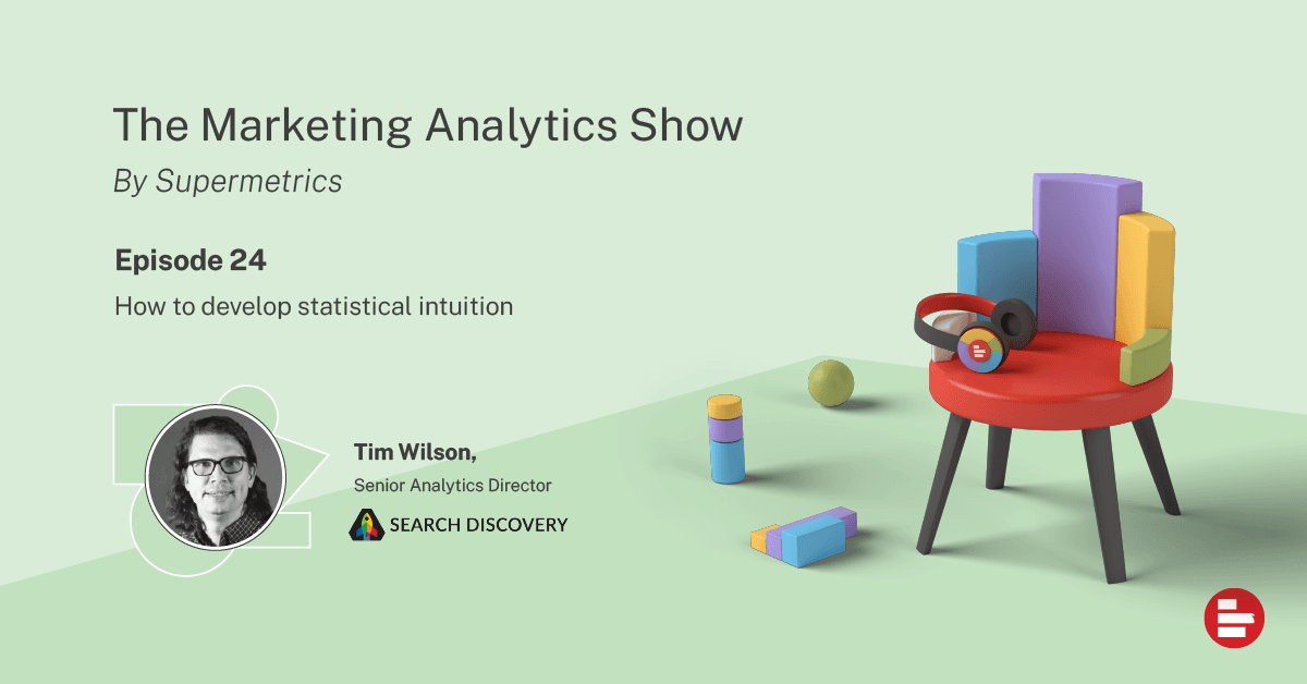 The Marketing Analytics Show episode 24