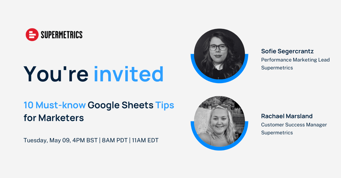 10 Must-know Google Sheets Tips for Marketers